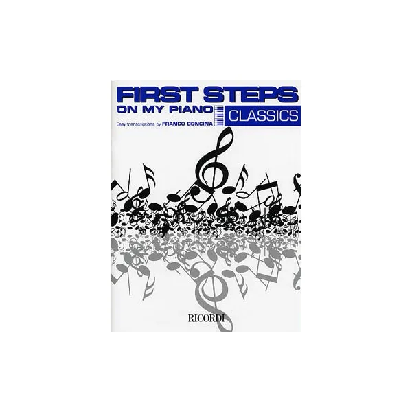 Concina F. First Step ON MY Piano Classics