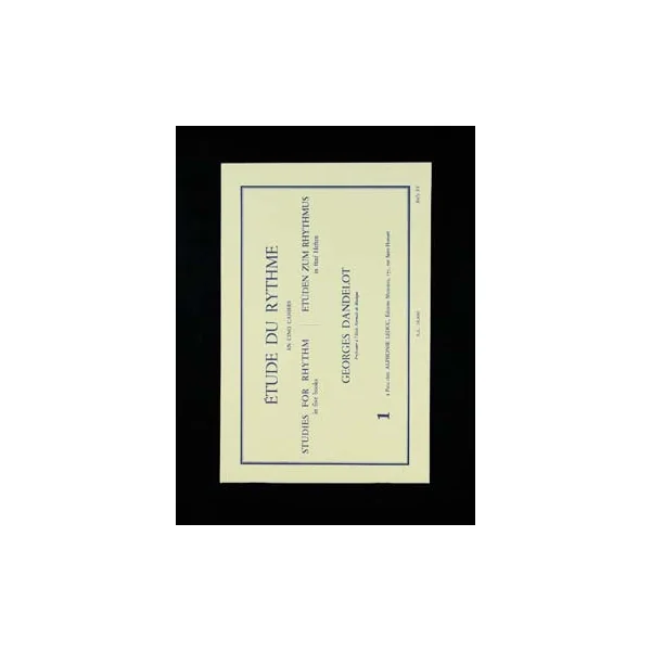 Dandelot G. Etude DU Rythme Vol 1