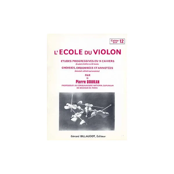 Doukan P. Ecole DU Violon Etudes Progressives Vol 12