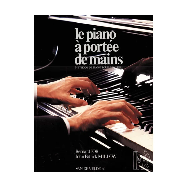Job B./millow J.p. le Piano A Portee de Mains