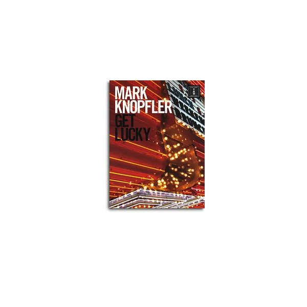 Knopfler M. Get Lucky Guitare