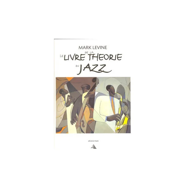 Levine M. le Livre de la Theorie Jazz