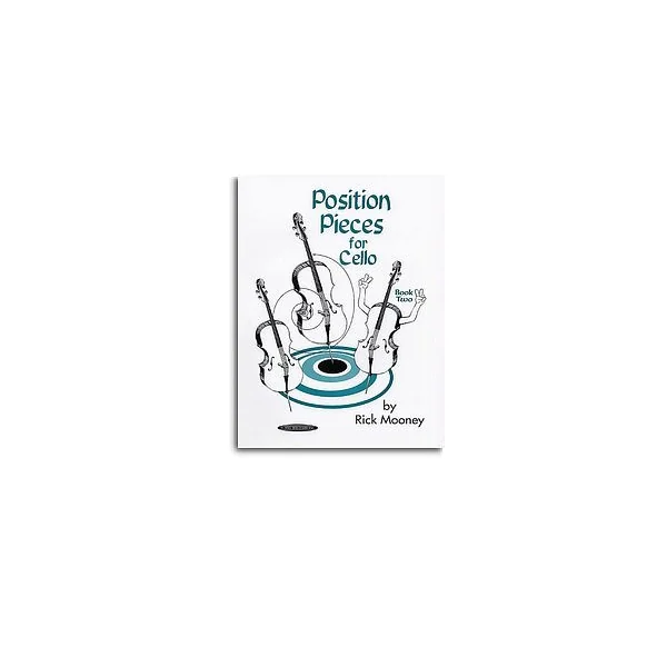 Mooney R. Position Pieces Book 2 For Cello