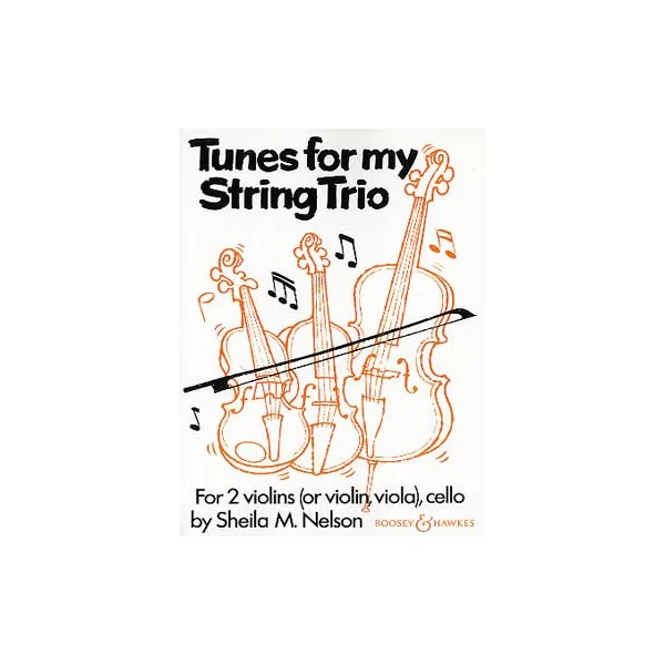 Nelson S. Tunes For MY String Trio