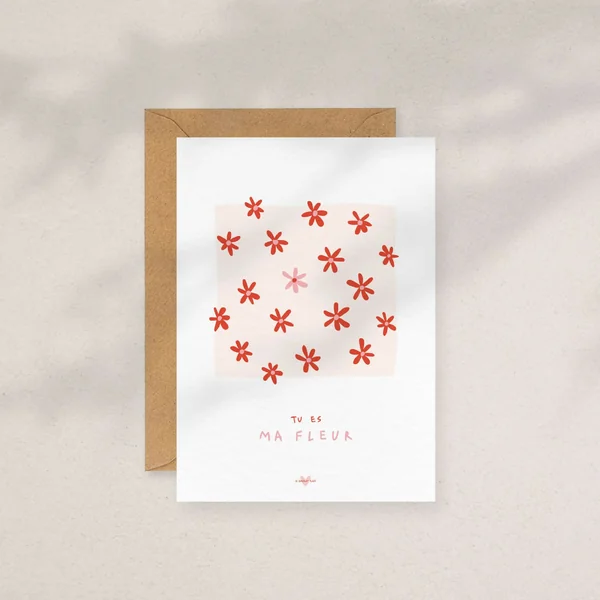 Tu es ma fleur — Carte de vœux à message